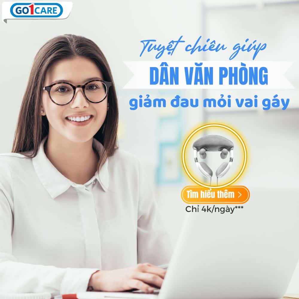 dan vp Top 3 Tư Thế Ngồi Sai Gây Đau Mỏi Cổ: Không Thay Đổi Ngay, Bạn Chắc Chắn Sẽ Mắc Bệnh Đốt Sống Cổ Go1care