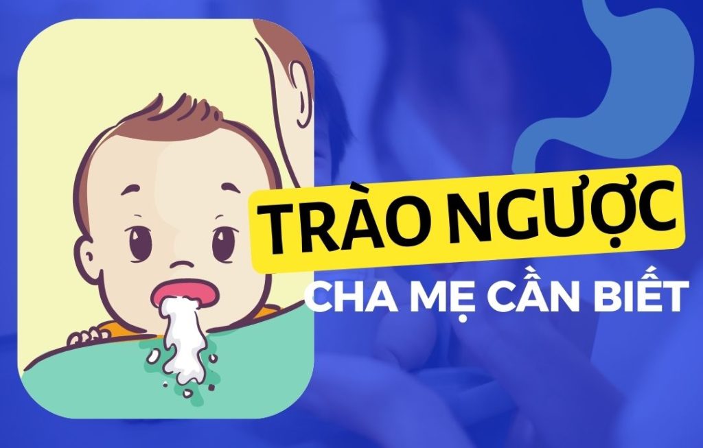 11 1 Trào ngược ở trẻ - Phương pháp điều trị Go1care