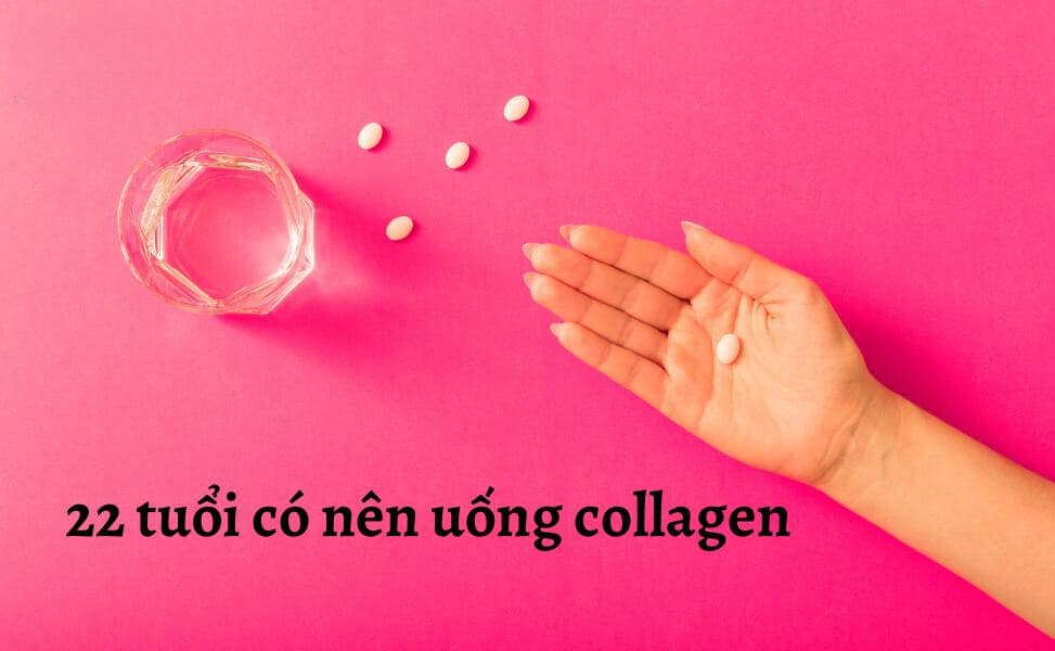 22-tuoi-co-nen-uong-collagen