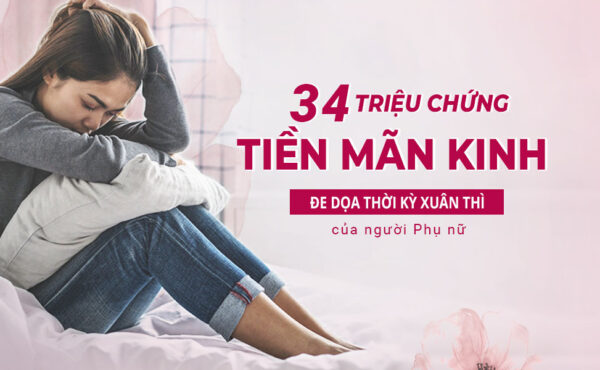 34 triệu chứng tiền mãn kinh đe dọa thời kỳ xuân thì của người phụ nữ-Boommay