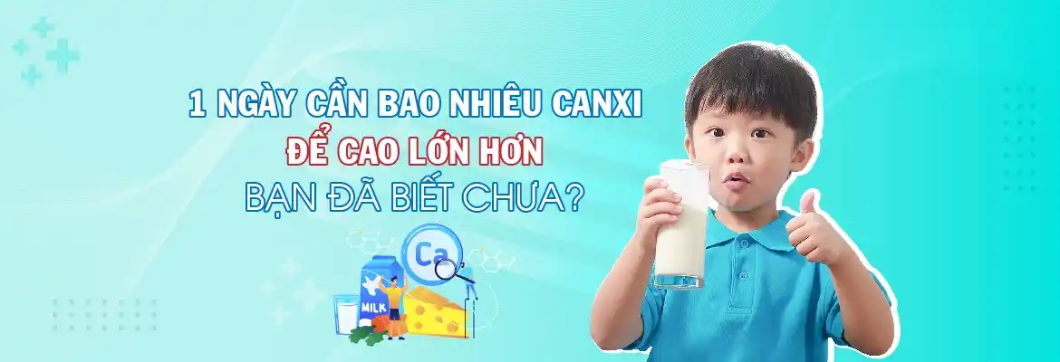 MOT NGAY CAN BAO NHIEU CANXI DE CAO LON HON BAN DA BIET CHUA Thông tin sức khỏe Go1care