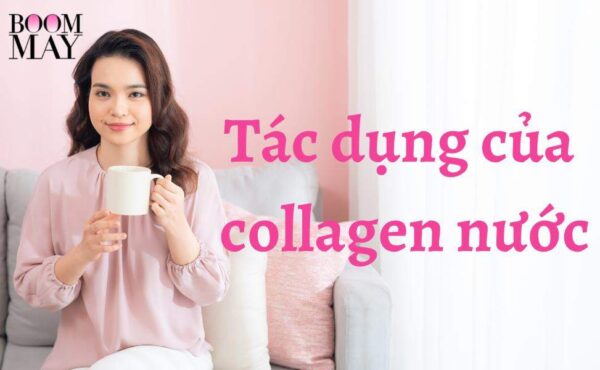 tác dụng của collagen nước